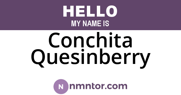Conchita Quesinberry