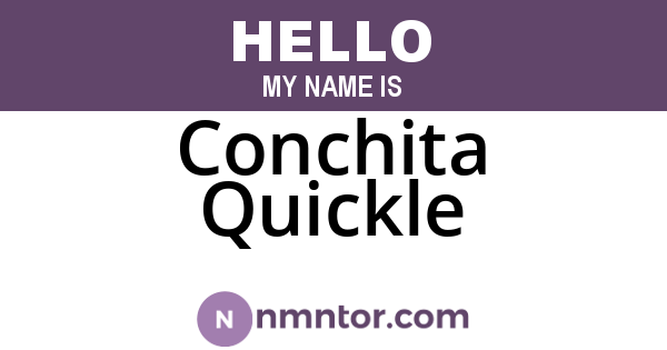 Conchita Quickle