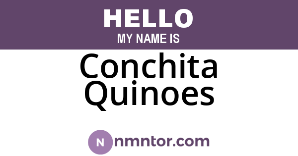 Conchita Quinoes