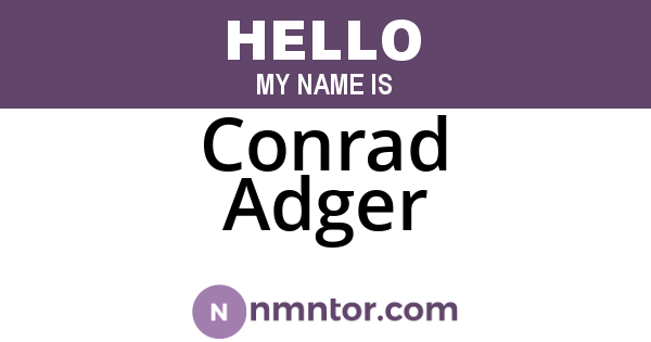 Conrad Adger
