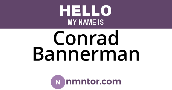 Conrad Bannerman