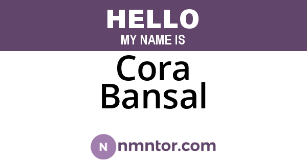 Cora Bansal