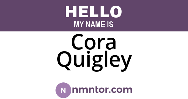 Cora Quigley