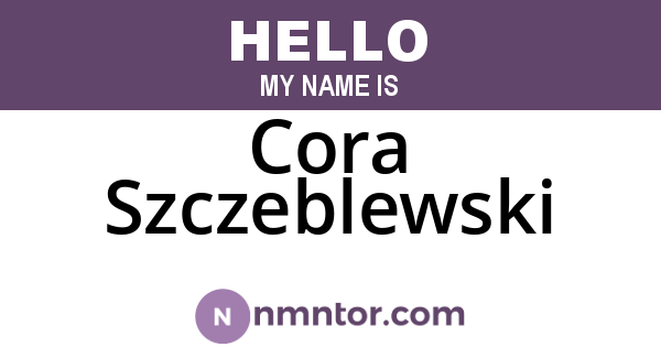 Cora Szczeblewski