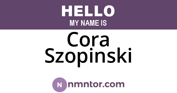 Cora Szopinski