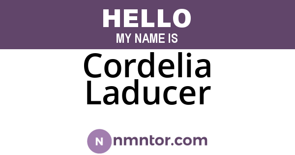 Cordelia Laducer