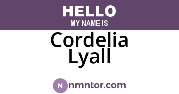 Cordelia Lyall