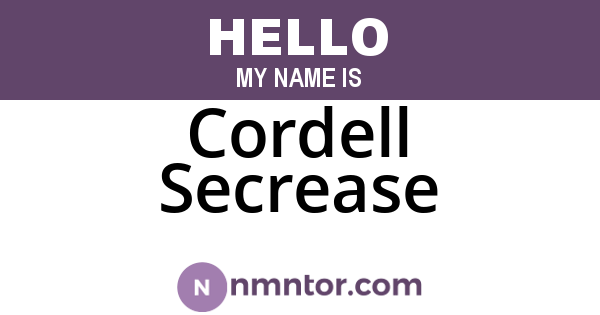 Cordell Secrease