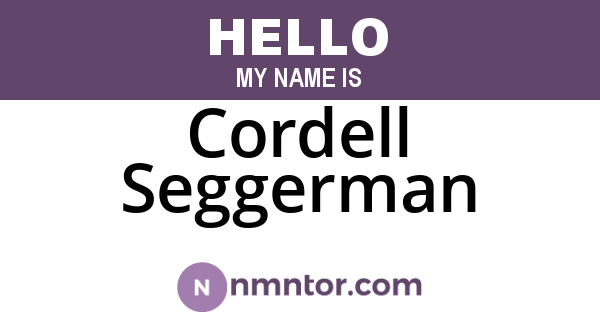 Cordell Seggerman