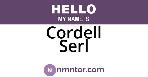 Cordell Serl