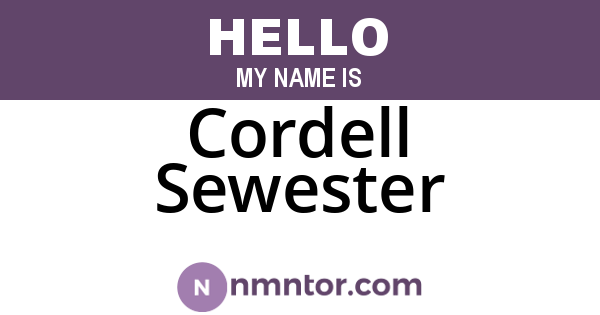 Cordell Sewester