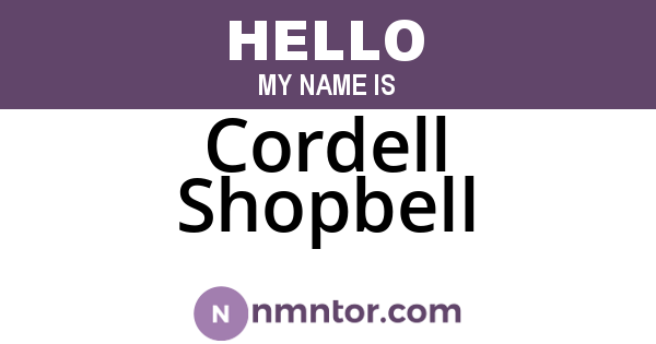 Cordell Shopbell