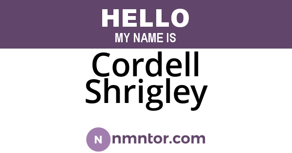 Cordell Shrigley