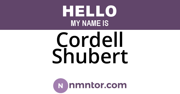 Cordell Shubert