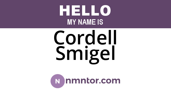 Cordell Smigel