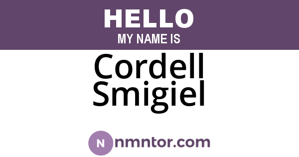 Cordell Smigiel