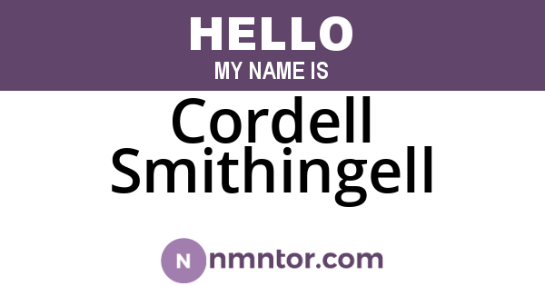 Cordell Smithingell