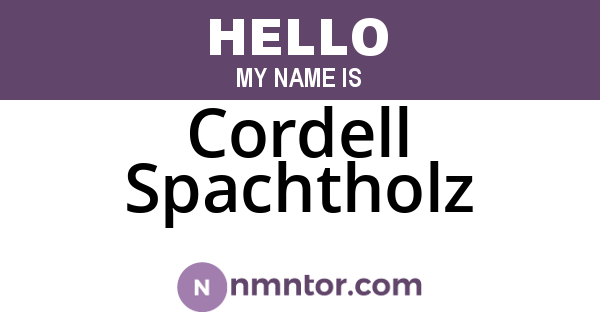 Cordell Spachtholz