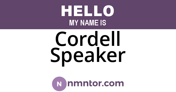 Cordell Speaker