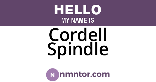 Cordell Spindle