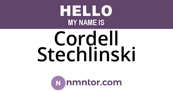 Cordell Stechlinski