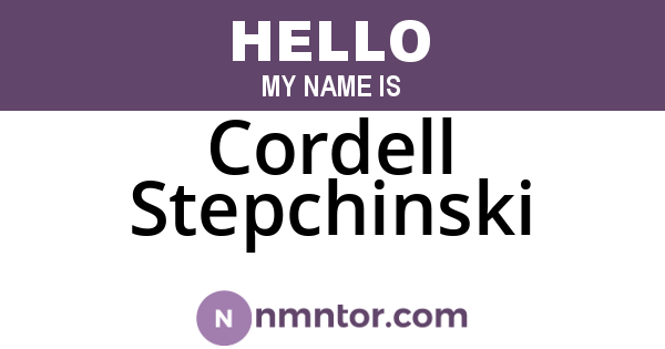 Cordell Stepchinski
