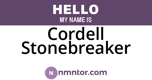 Cordell Stonebreaker