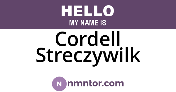 Cordell Streczywilk