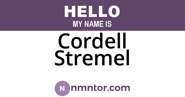 Cordell Stremel