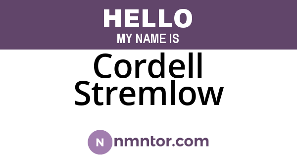 Cordell Stremlow