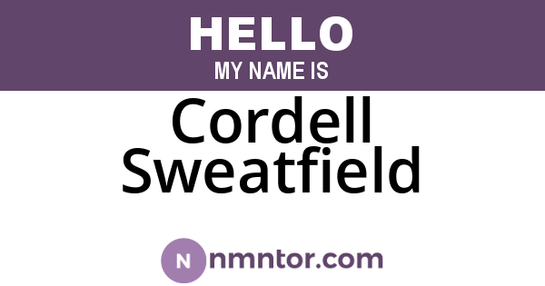 Cordell Sweatfield