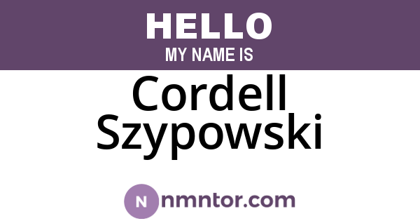 Cordell Szypowski