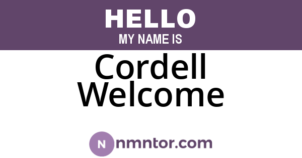 Cordell Welcome