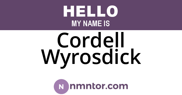 Cordell Wyrosdick