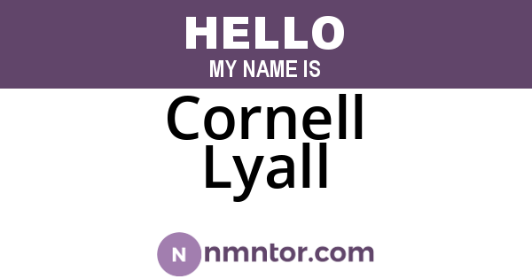 Cornell Lyall