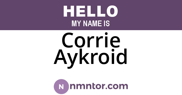 Corrie Aykroid