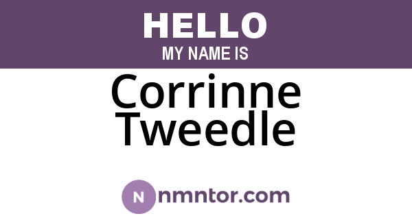 Corrinne Tweedle