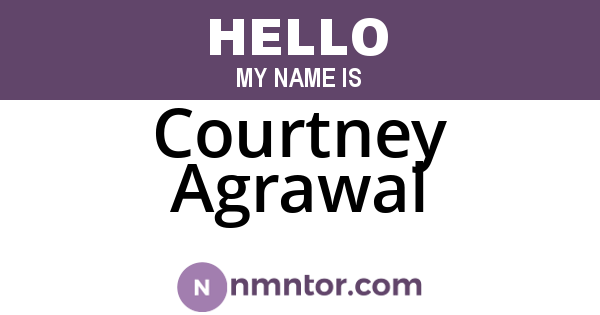 Courtney Agrawal