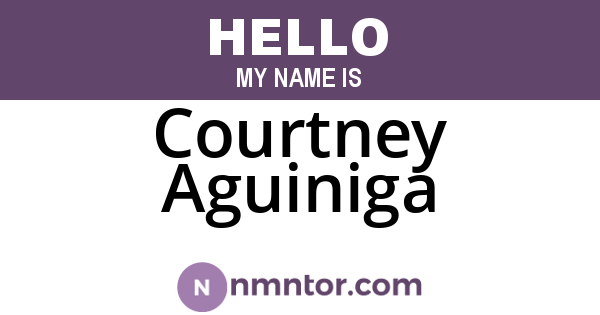 Courtney Aguiniga