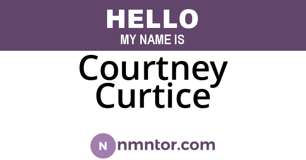 Courtney Curtice