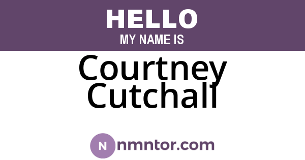 Courtney Cutchall