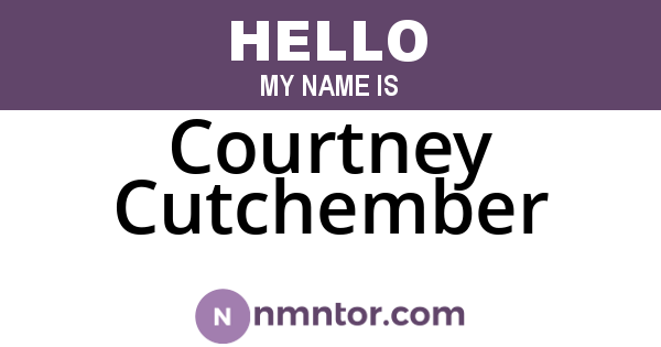 Courtney Cutchember