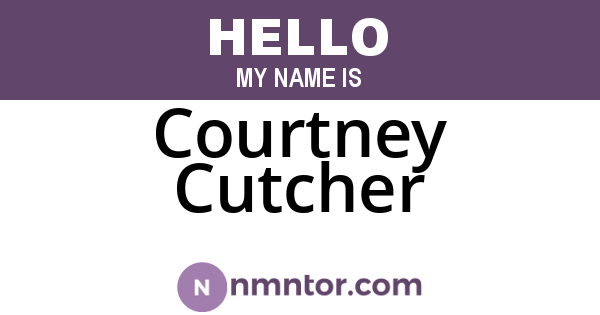 Courtney Cutcher