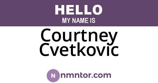 Courtney Cvetkovic