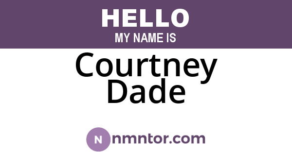 Courtney Dade