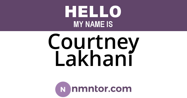 Courtney Lakhani
