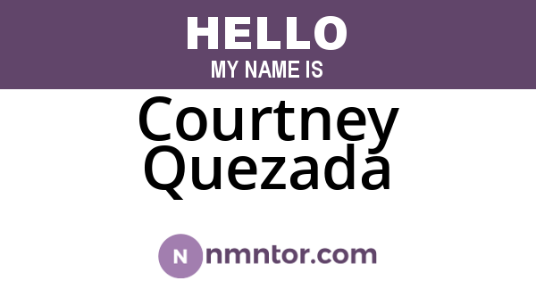 Courtney Quezada