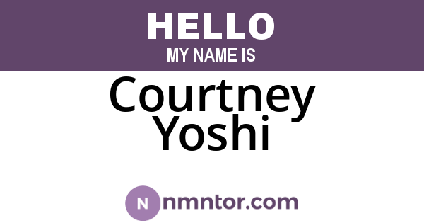 Courtney Yoshi