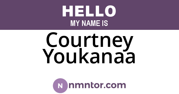 Courtney Youkanaa