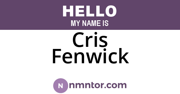 Cris Fenwick